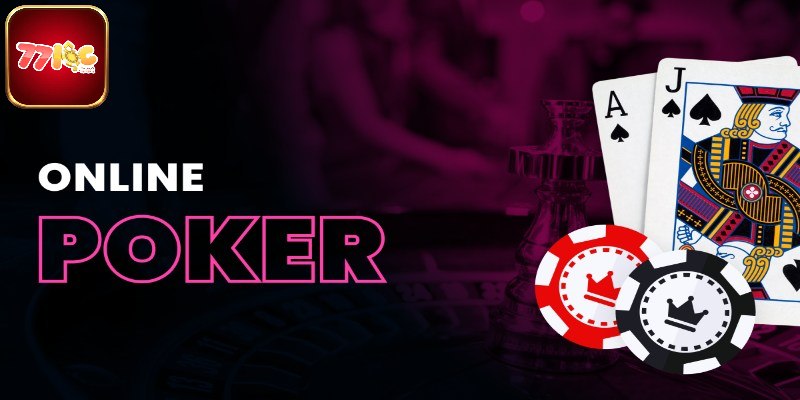 Đôi nét về poker dành cho các người chơi mới