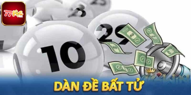 Giải thích về dàn đề bất tử