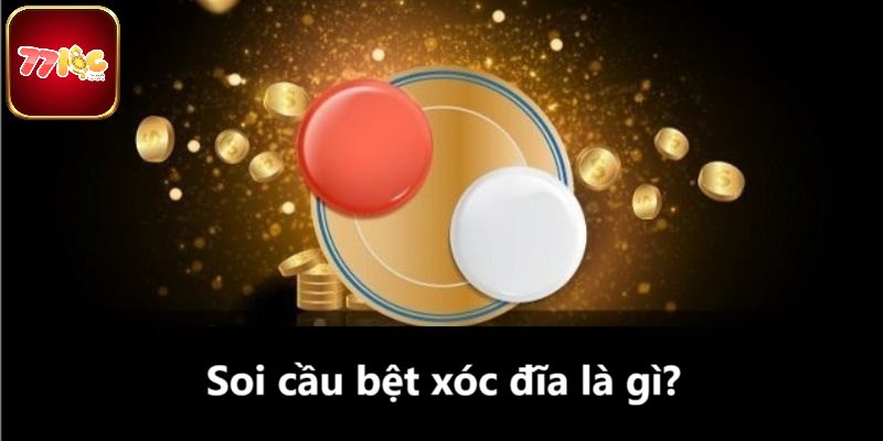 Soi Cầu Bệt Xóc Đĩa Là Gì? Tips Soi Cầu Đỉnh Của Chóp